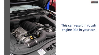 Is Your Porsche Idling Rough Here Are 5 Possible Causes PPTX
