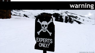 warning
Creative Commons: https://flic.kr/p/oosB
 