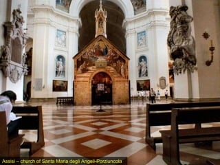 Assisi – church of Santa Maria degli Angeli-Porziuncola  