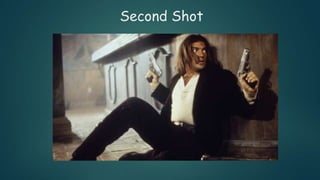 Second Shot
 
