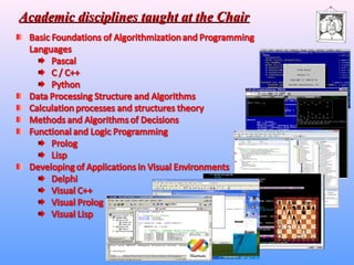 Academic disciplines taught at the ChairAcademic disciplines taught at the Chair
 