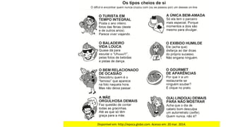 Disponível	em:	http://epoca.globo.com.	Acesso	em:	20	mar.	2014.		
 