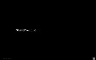 SharePoint ist …




© Unic AG - Seite 3
 
