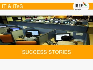 IT & ITeS
SUCCESS STORIES
 