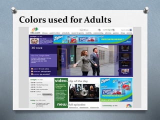 Colors used for Adults
 