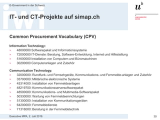 Executive MPA, 2. Juli 2016
E-Government in der Schweiz
30
www.beschaffungsstatistik.ch
 