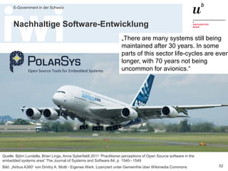 Executive MPA, 2. Juli 2016
E-Government in der Schweiz
52
Weniger Herstellerabhängigkeit
Top 10 Firmen, die vom 02.09.2013 bis 07.12.2014 zur
Linux Kernel Entwicklung beigetragen haben:
Quelle: Linux Foundation, February 2015 „Linux Kernel Development How Fast is it Going, Who is Doing It,
What Are They Doing and Who is Sponsoring the Work“
http://www.linuxfoundation.org/publications/linux-foundation/who-writes-linux-2015
 