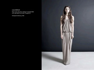 LALA BERLIN
Nach dem Studium stehen Fussball-WM
und Lala Berlin auf dem Programm.

Strategische Beratung, 2006
 