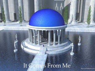 It Comes From Me  