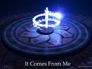 It Comes From Me 
