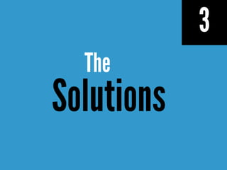3
The
Solutions
 