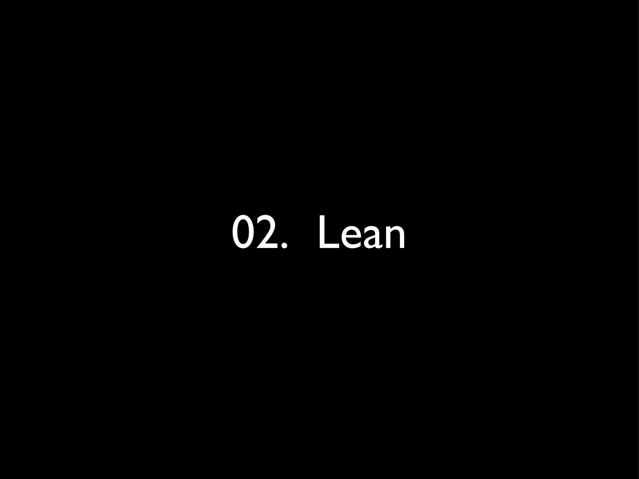 02.  Lean 