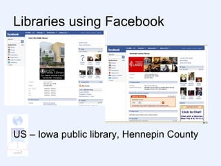 Libraries using Facebook US – Iowa public library, Hennepin County 