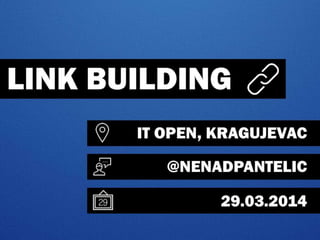 Link building, IT Open, Kragujevac 2014