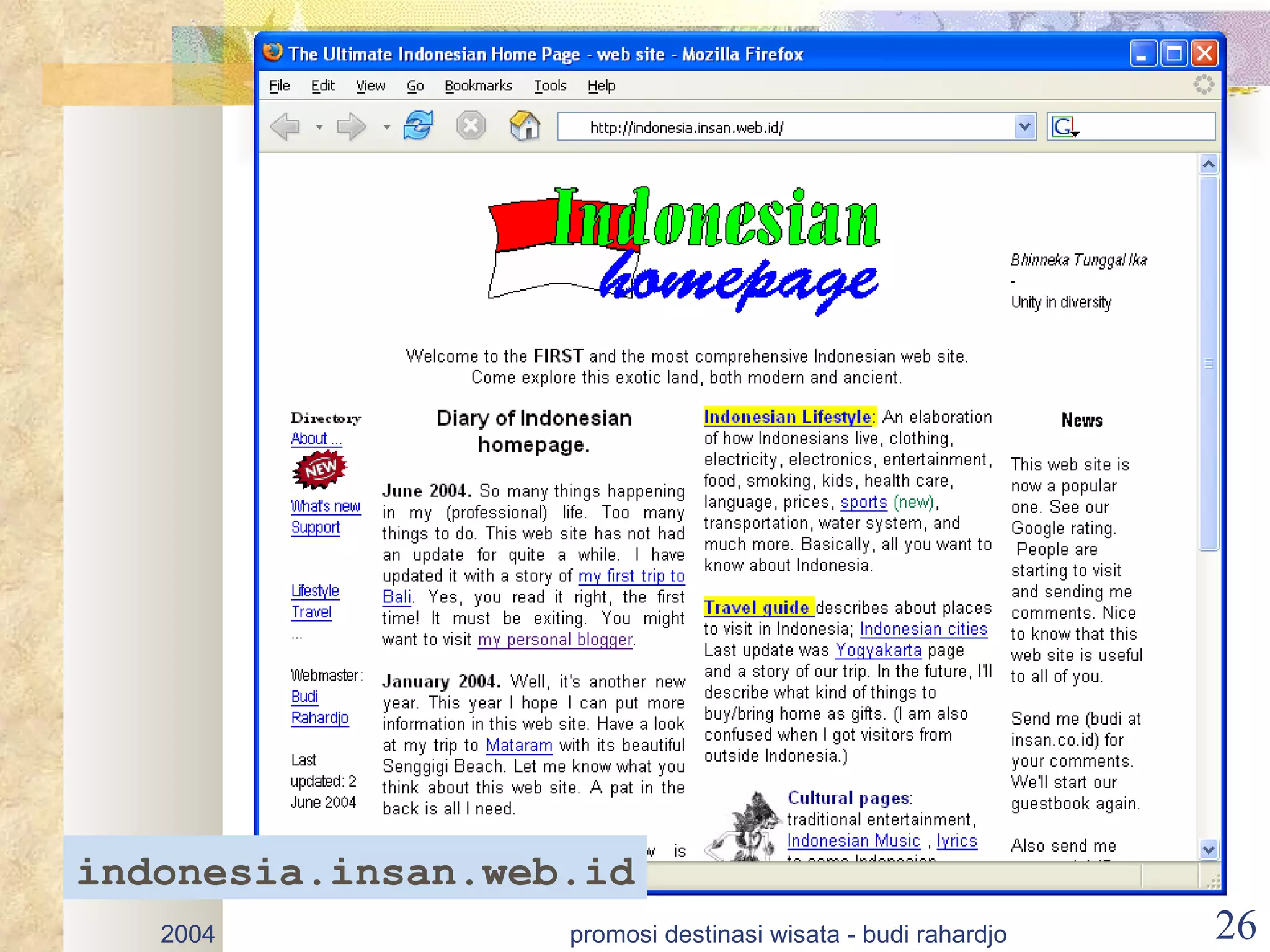 indonesia.insan.web.id
   2004            promosi destinasi wisata - budi rahardjo   26
 