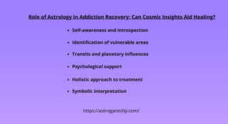Role of Astrology in Addiction Recovery: Can Cosmic Insights Aid Healing?