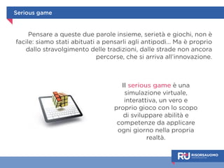 Simulatori: un esempio 
8 
lingua 
giocatore livello 
giocata 
avanzamento 
livello 
raggiunto 
 