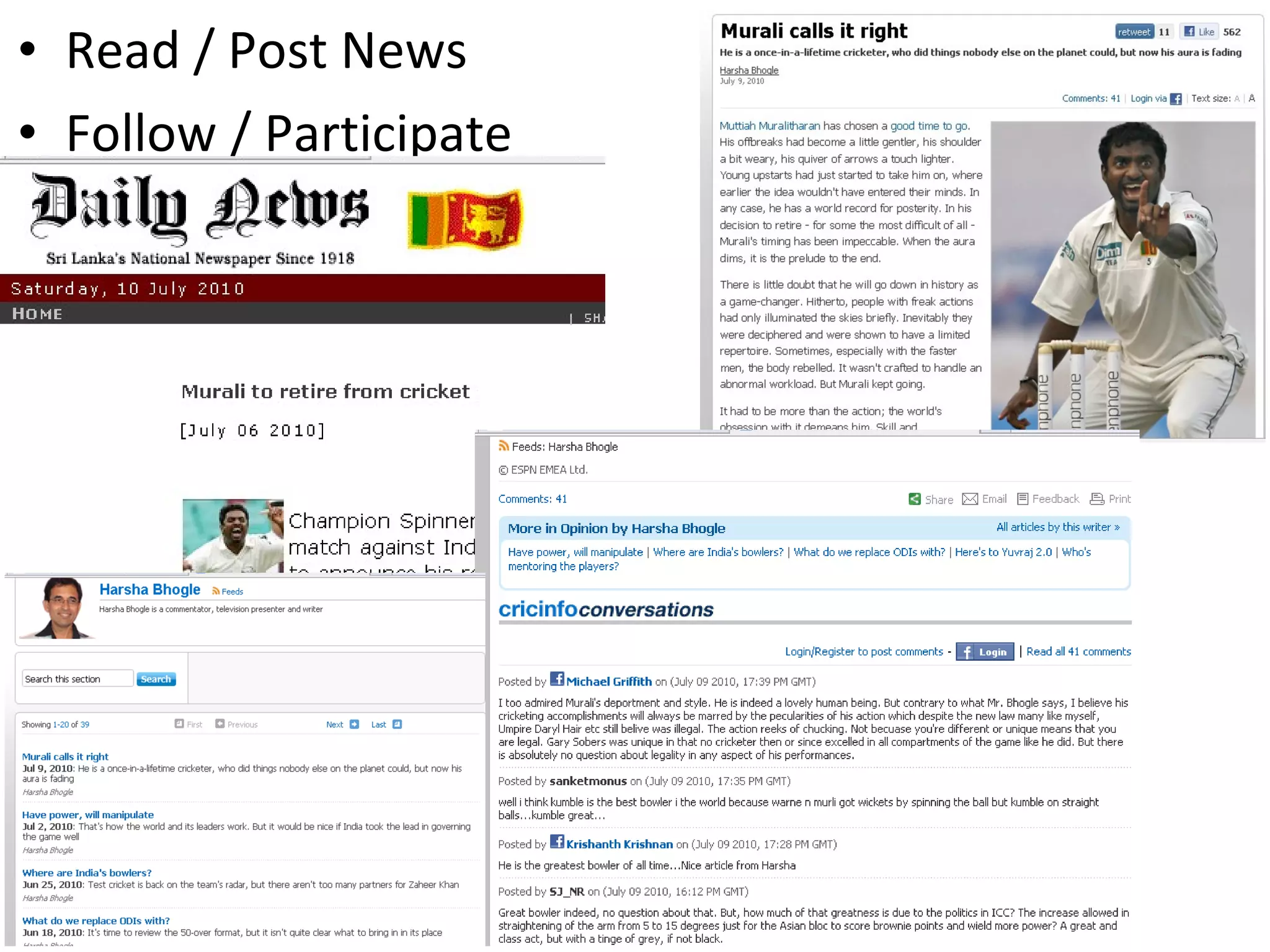 Read / Post News Follow / Participate  