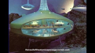 thevaultoftheatomicspaceage.tumblr.com
 