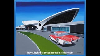 thevaultoftheatomicspaceage.tumblr.com
 