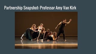 Partnership Snapshot: Professor Amy Van Kirk“
 