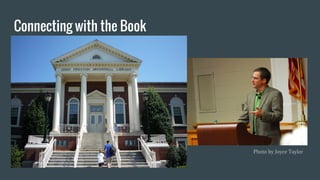 Connecting with the Book
Photo by Joyce Taylor
 