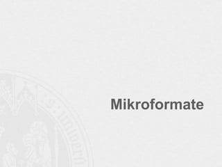 Mikroformate

 