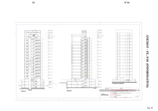 IT Nº 01
Pág. 48
ANEXOF–FL.5/10(INFORMATIVO)
NÍVEL DE ACESSO AOS BARRILETES
LAJE DE FUNDO DAS
CAIXAS D'ÁGUA
CASA DE MÁQUINAS
COBERTURA DAS
CAIXAS D'ÁGUA
LAJE DE FUNDO DAS
CAIXAS D'ÁGUA
COBERTURA DAS
CAIXAS D'ÁGUA
PISO TÉCNICO
BARRILETES
CASA DE MÁQUINAS
NÍVEL DE ACESSO AOS BARRILETES
PERFIL NATURAL
DO TERRENO
2º PAVIMENTO
PAVIMENTO
TÉRREO
1º PAVIMENTO
1º SUBSOLO
2º SUBSOLO
11º PAVIMENTO
12º PAVIMENTO
8º PAVIMENTO
9º PAVIMENTO
10º PAVIMENTO
5º PAVIMENTO
6º PAVIMENTO
7º PAVIMENTO
2º PAVIMENTO
3º PAVIMENTO
4º PAVIMENTO
CORTE A-A
MOLAS
13º PAVIMENTO
PERFIL NATURAL
DO TERRENO
DO TERRENO
PERFIL NATURAL
CORTE B-B /
LOGOTIPO DA
EMPRESA
PROJETO TÉCNICO DE SEGURANÇA CONTRA INCÊNDIO
Escritórios
Rua da Alegria, nº1000, Jardim Felicidade, Pequenópolis - S.P.
João Alegre
José Feliz
600,00m² 3.714,77m²
1:200
05 10PROJETO DE HIDRANTES - Cortes e Fachada
João Contente
João Alegre José Feliz
1,64
FACHADA RUA SAGUAIRÚ
13º PAVIMENTO
PISO TÉCNICO
BARRILETES
11º PAVIMENTO
12º PAVIMENTO
8º PAVIMENTO
10º PAVIMENTO
9º PAVIMENTO
5º PAVIMENTO
7º PAVIMENTO
6º PAVIMENTO
4º PAVIMENTO
3º PAVIMENTO
1º PAVIMENTO
1º SUBSOLO
2º SUBSOLO
PERFIL NATURAL
DO TERRENO
PAVIMENTO
TÉRREO
 