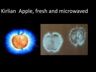 Kirlian Apple, fresh and microwaved
 