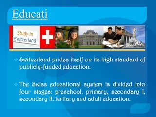 GeographySwitzerland has an area of 41,285 square kilometres (15,940 square miles).