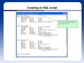 This is the Microsoft Notepad text editor—the file name is  DBC-e03-MySQL-WPC-Create-Tables.sql Creating an SQL script 