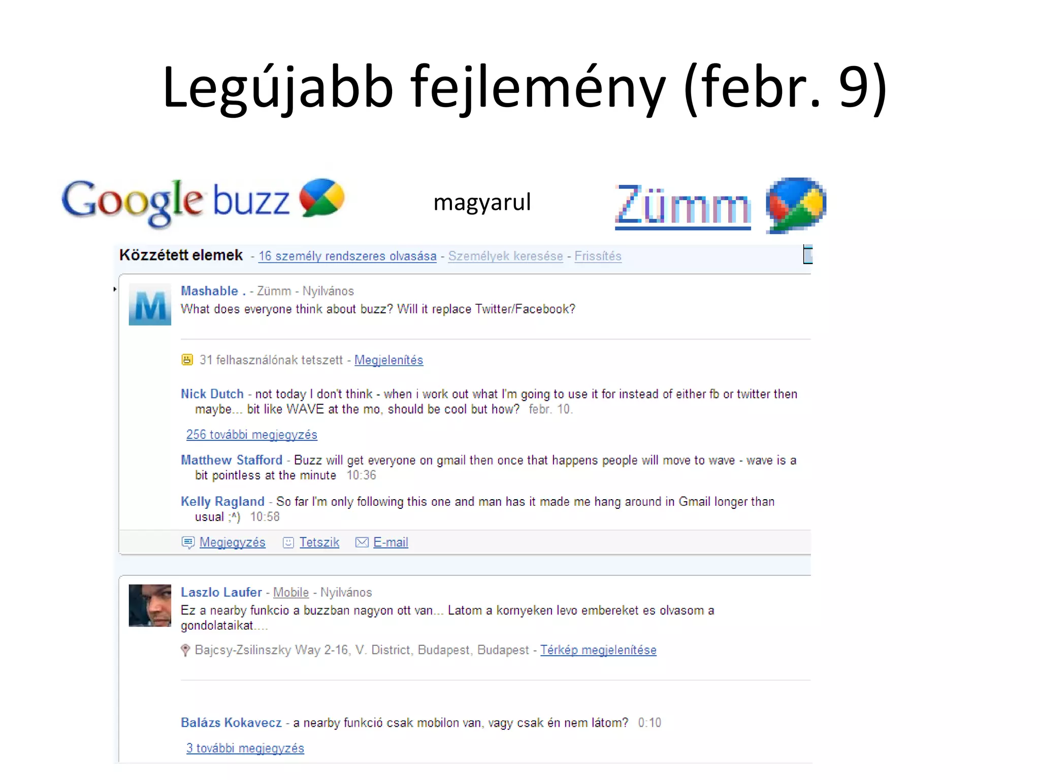 Legújabb fejlemény (febr. 9) magyarul 