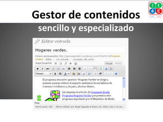 Gestor de contenidos
 sencillo y especializado
 
