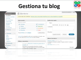 Gestiona tu blog
 