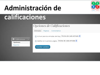 Administración de
calificaciones
 