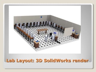 Solidworks Room Layouts Rendering It662 lab proposal & layout 3 | PPT
