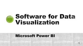 Microsoft Power BI
 