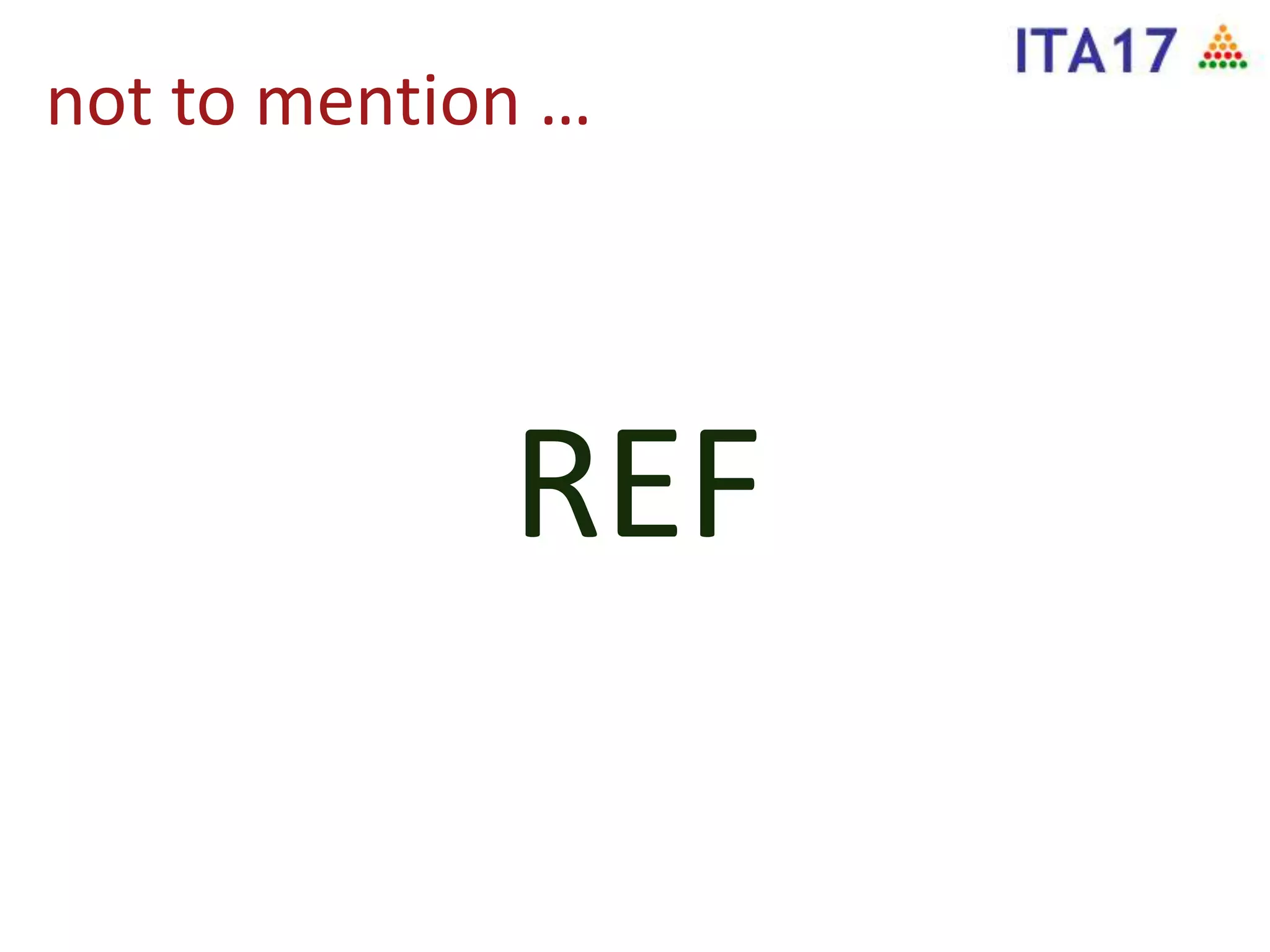 not to mention …
REF
 