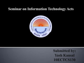 Seminar on Information Technology Acts
 