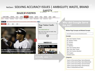 49 talk at iTAG Meeting, London, June 4, 2015 – Copyright Usama Fayyad © 2015
Why did Google Serve
this Ad?
49
this is how NetSeer
actually sees this
content
NetSeer: SOLVING ACCURACY ISSUES | AMBIGUITY, WASTE, BRAND
SAFETY
49
 