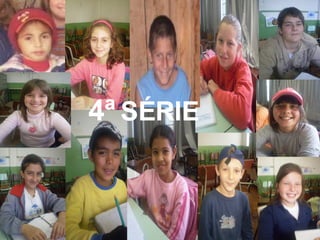 4ª   SÉRIE 