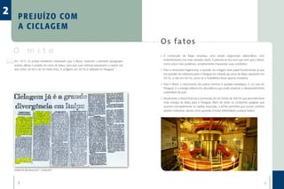 2      P R E J U Í ZO CO M
       A C I C L AG E M
                                                                                                 O s fa to s
    O mito                                                                                       •	 A construção de Itaipu envolveu uma ampla negociação diplomática, com
    Em 1977, os jornais brasileiros noticiavam que o Brasil, cedendo a pressões paraguaias,         entendimentos nos mais variados níveis. A parceria se deu sem que sem que o Brasil,
    aceitou alterar o projeto da usina de Itaipu, para que suas turbinas passassem a operar em      como sócio mais poderoso, simplesmente impusesse suas condições.
    dois ciclos, de 60 e de 50 Hertz (Hz). A ciclagem em 50 Hz é utilizada no Paraguai.”         •	 Para a necessária hegemonia, a questão da ciclagem teve papel fundamental, já que
                                                                                                    era questão de soberania para o Paraguai ter metade da usina de Itaipu operando em
                                                                                                    50 Hz, e não em 60 Hz, como se a hidrelétrica fosse apenas brasileira.

                                                                                                 •	 Para o Brasil, o crescimento dos países vizinhos é questão estratégica. E, no caso do
                                                                                                    Paraguai, é a energia elétrica em abundância que pode propiciar o desenvolvimento
                                                                                                    sustentável do país.

                                                                                                 •	 Atualmente, o Brasil financia a construção de um linhão de 500 kV que permitirá levar
                                                                                                    mais energia de Itaipu para o Paraguai. Além de evitar os constantes apagões que
                                                                                                    ocorrem principalmente na capital, Assunção, o linhão permitirá que nossos vizinhos
                                                                                                    atraiam indústrias, dando como garantia (muita) eletricidade a preços baixos




    ESTADO DE SÃO PAULO (SP ) - 13/03/1977




       8                                                                                                                                                                                9
 