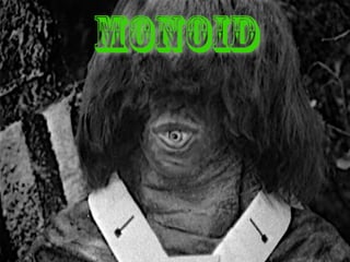 Monoid
 