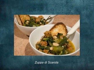Zuppa di Scarola
 