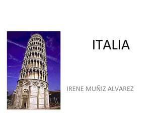 ITALIA IRENE MUÑIZ ALVAREZ 