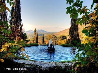 Tivoli - Villa d'Este Tivoli - Villa d'Este 
