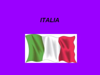  
    
    
ITALIA
 