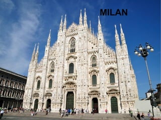 MILAN
 
