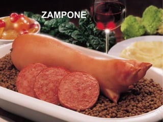 ZAMPONE
 