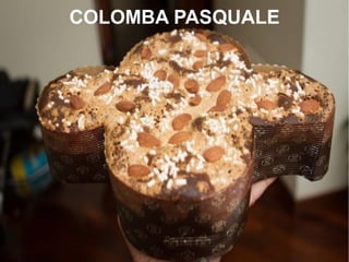 COLOMBA PASQUALE
 